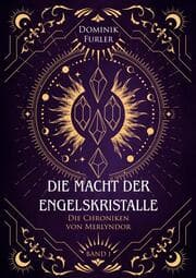 Cover von Die Macht der Engelskristalle