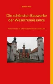 Cover von Die schönsten Bauwerke der Weserrenaissance