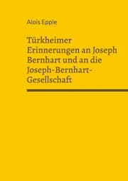 Cover von Türkheimer Erinnerungen an Joseph Bernhart und an die Joseph-Bernhart-Gesellschaft