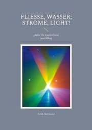 Cover von Fließe, Wasser; ströme, Licht!