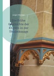 Cover von Die frühe Geschichte der Engern in der Thidrekssage