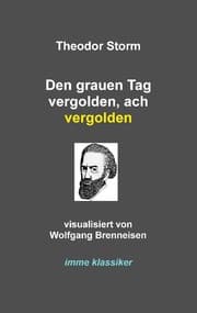 Cover von Den grauen Tag vergolden, ach vergolden