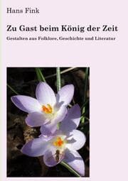 Cover von Zu Gast beim König der Zeit