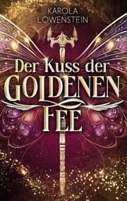 Cover von Der Kuss der Goldenen Fee