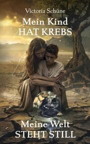 Cover von Mein Kind hat Krebs