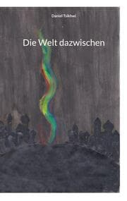 Cover von Die Welt dazwischen