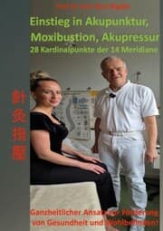 Cover von Einstieg in Akupunktur, Moxibustion, Akupressur