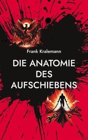 Cover von Die Anatomie des Aufschiebens