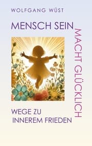Cover von Mensch Sein macht glücklich