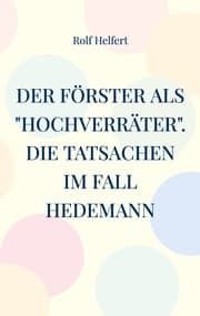 Cover von Der Förster als 'Hochverräter'