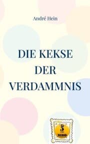 Cover von Die Kekse der Verdammnis