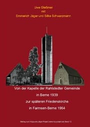 Cover von Von der Kapelle der Rahlstedter Gemeinde in Berne 1939 zur späteren Friedenskirche in Farmsen-Berne 1964