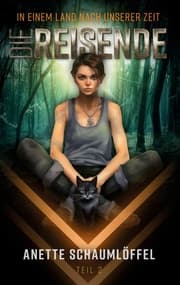 Cover von In einem Land nach unserer Zeit - Teil 2: Die Reisende