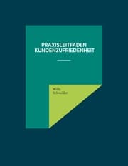 Cover von Praxisleitfaden Kundenzufriedenheit