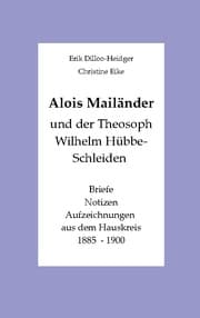 Cover von Alois Mailänder und der Theosoph Wilhelm Hübbe-Schleiden
