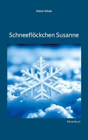 Cover von Schneeflöckchen Susanne