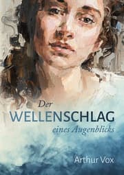 Cover von Der Wellenschlag eines Augenblicks