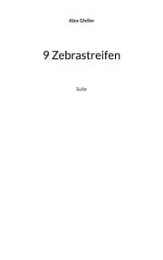 Cover von 9 Zebrastreifen