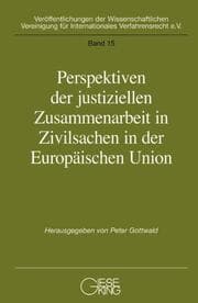 Cover von Perspektiven der justiziellen Zusammenarbeit in der Europäischen Union