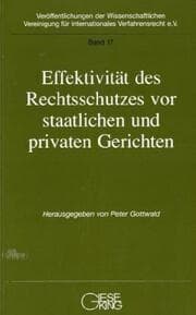 Cover von Effektivität des Rechtsschutzes vor staatlichen und privaten Gerichten