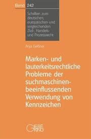 Cover von Marken- und lauterkeitsrechtliche Probleme der suchmaschinenbeeinflussenden Verwendung von Kennzeichen