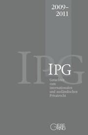 Cover von Gutachten zum internationalen und ausländischen Privatrecht (IPG) 2009-2011