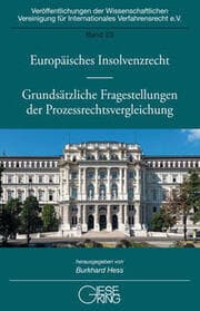Cover von Europäisches Insolvenzrecht - Grundsätzliche Fragestellungen der Prozessrechtsvergleichung