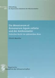 Cover von Die Mosaicarum et Romanarum legum collatio und der Ambrosiaster