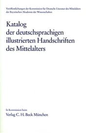 Cover von Katalog der deutschsprachigen illustrierten Handschriften des Mittelalters 7