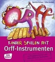 Cover von Kinder spielen mit Orff-Instrumenten