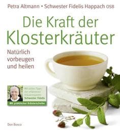 Cover von Die Kraft der Klosterkräuter