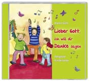 Cover von Lieber Gott, ich will dir Danke sagen