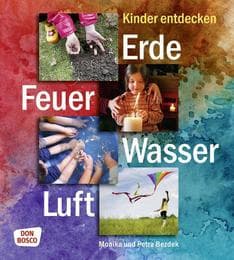 Cover von Kinder entdecken Erde, Feuer, Wasser, Luft