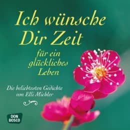 Cover von Ich wünsche Dir Zeit für ein glückliches Leben