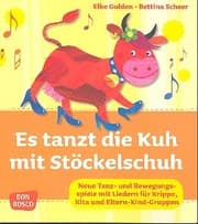 Cover von Es tanzt die Kuh mit Stöckelschuh