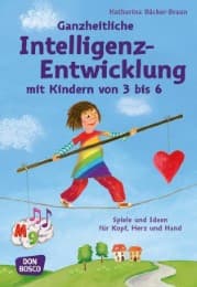 Cover von Ganzheitliche Intelligenz-Entwicklung mit Kindern von 3 bis 6