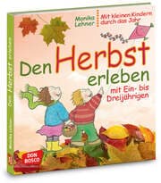 Cover von Den Herbst erleben mit Ein- bis Dreijährigen