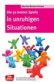 Cover von Die 50 besten Spiele in unruhigen Situationen