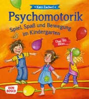 Cover von Psychomotorik - Spiel, Spaß und Bewegung im Kindergarten