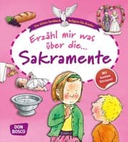 Cover von Erzähl mir was über die Sakramente