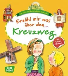 Cover von Erzähl mir was über den Kreuzweg