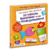 Cover von 22 fröhliche Bastelideen für den Kindergottesdienst