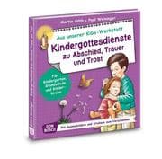 Cover von Kindergottesdienste zu Abschied, Trauer und Trost