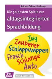 Cover von Die 50 besten Spiele zur alltagsintegrierten Sprachbildung