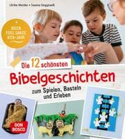 Cover von Die 12 schönsten Bibelgeschichten zum Spielen, Basteln und Erleben