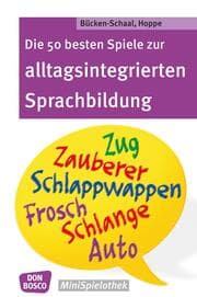 Cover von Die 50 besten Spiele zur alltagsintergrierten Sprachbildung - eBook