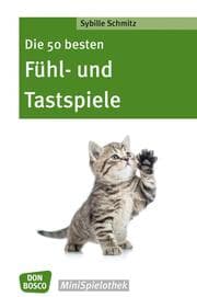 Cover von Die 50 besten Fühl- und Tastspiele - eBook
