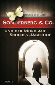 Cover von Sonderberg & Co. und der Mord auf Schloss Jägerhof