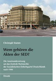 Cover von Wem gehören die Akten der SED?