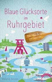 Cover von Blaue Glücksorte im Ruhrgebiet